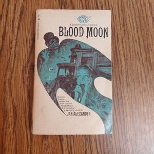Blood Moon by Jan Alexander * 1970 Lancer Easy Eye Paperback